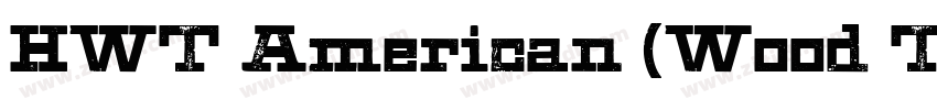 HWT American (Wood T字体转换